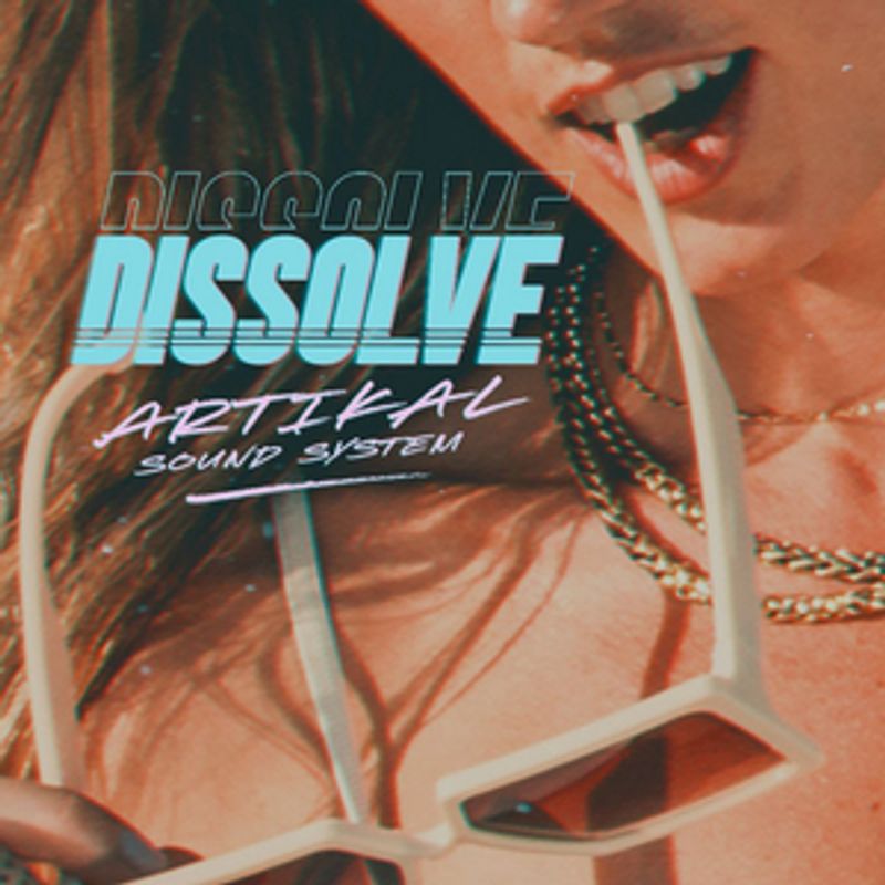 Artikal Sound System Drops Single 'Dissolve' Image