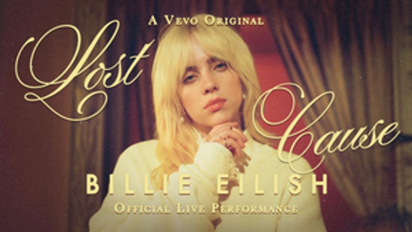VIDEO: Billie Eilish Releases New Performance of 'Lost Cause' for VEVO VIDEO: Billie Eilish Releases New Performance of 'Lost Cause' for VEVO Image