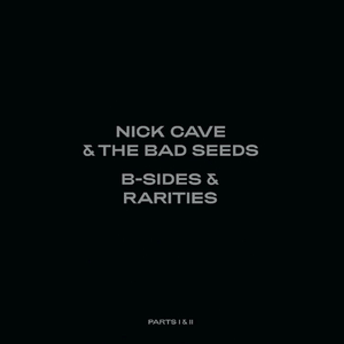 Nick Cave & Bad Seeds Release B-Sides & Rarities Part II  Image