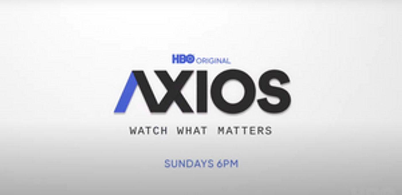 HBO Documentary News Series AXIOS Continues October 24 HBO Documentary News Series AXIOS Continues October 24 Image