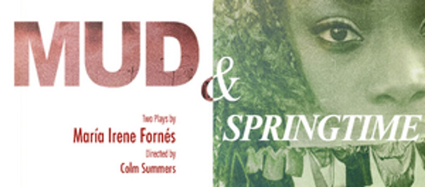 Columbia School of the Arts to Present MUD & SPRINGTIME  Image
