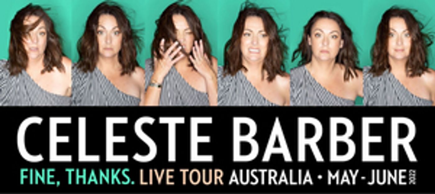 Celeste Barber Adds New Dates to FINE, THANKS Tour  Image