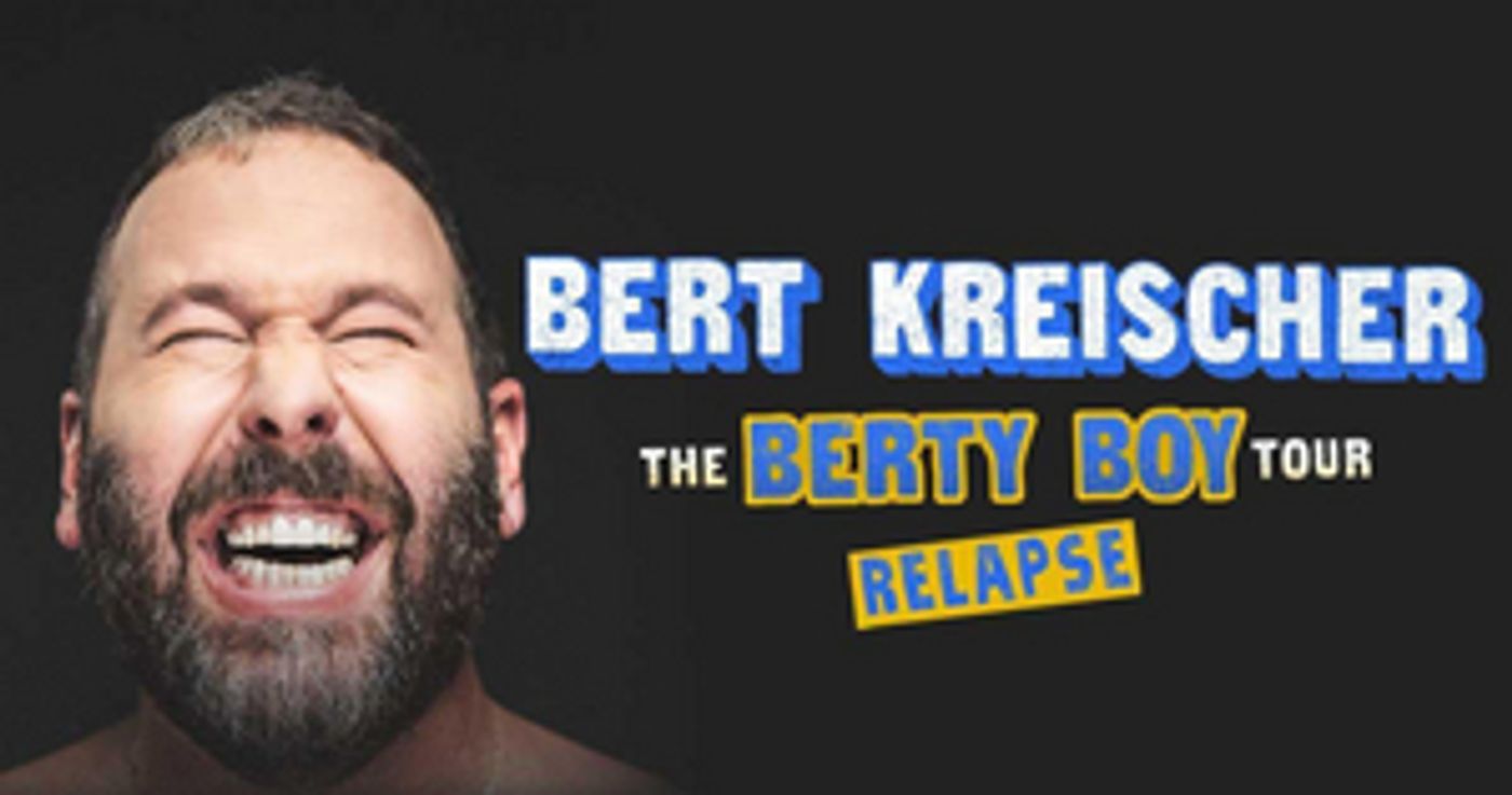 Comedian Bert Kreischer Brings The Berty Boy Relapse Tour To PPAC April 1, 2022  Image