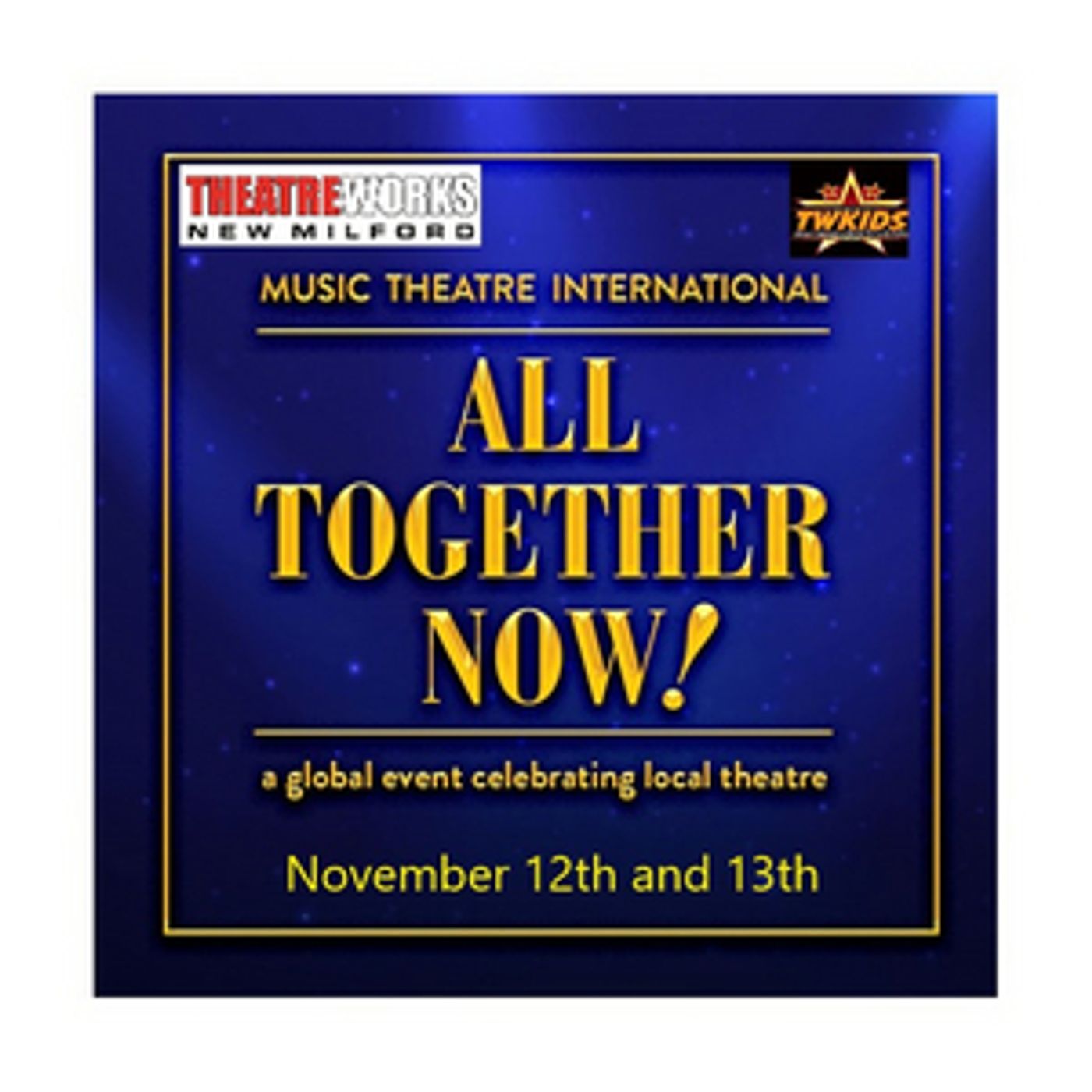 TheatreWorks New Milford to Present MTI's ALL TOGETHER NOW!  Image