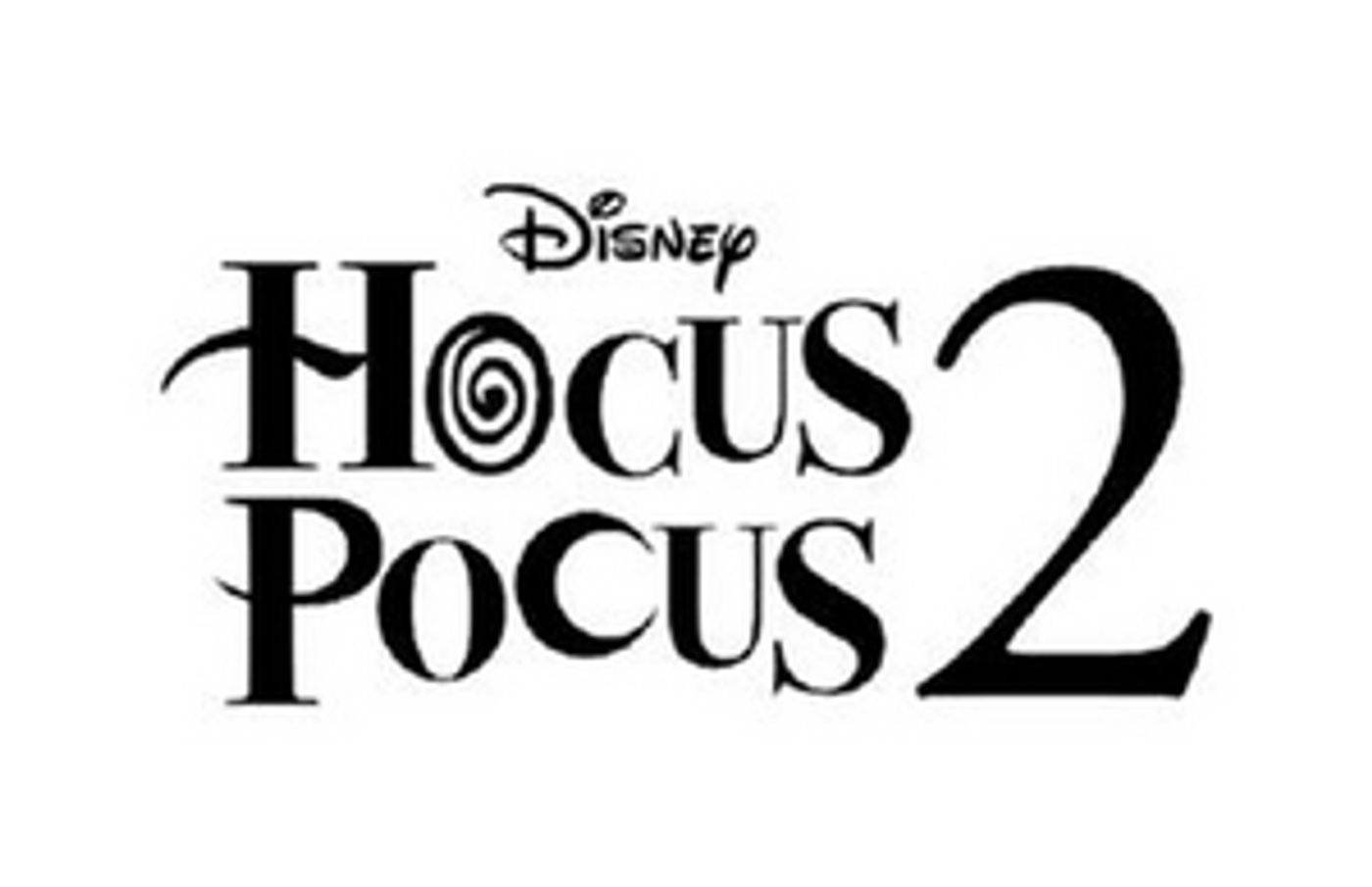 Disney Begins Production on HOCUS POCUS 2; Full Cast & Release Announced  Image