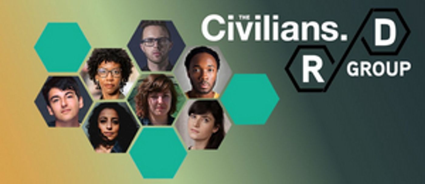 The Civilians Announces Eleventh Annual R&D Group  Image