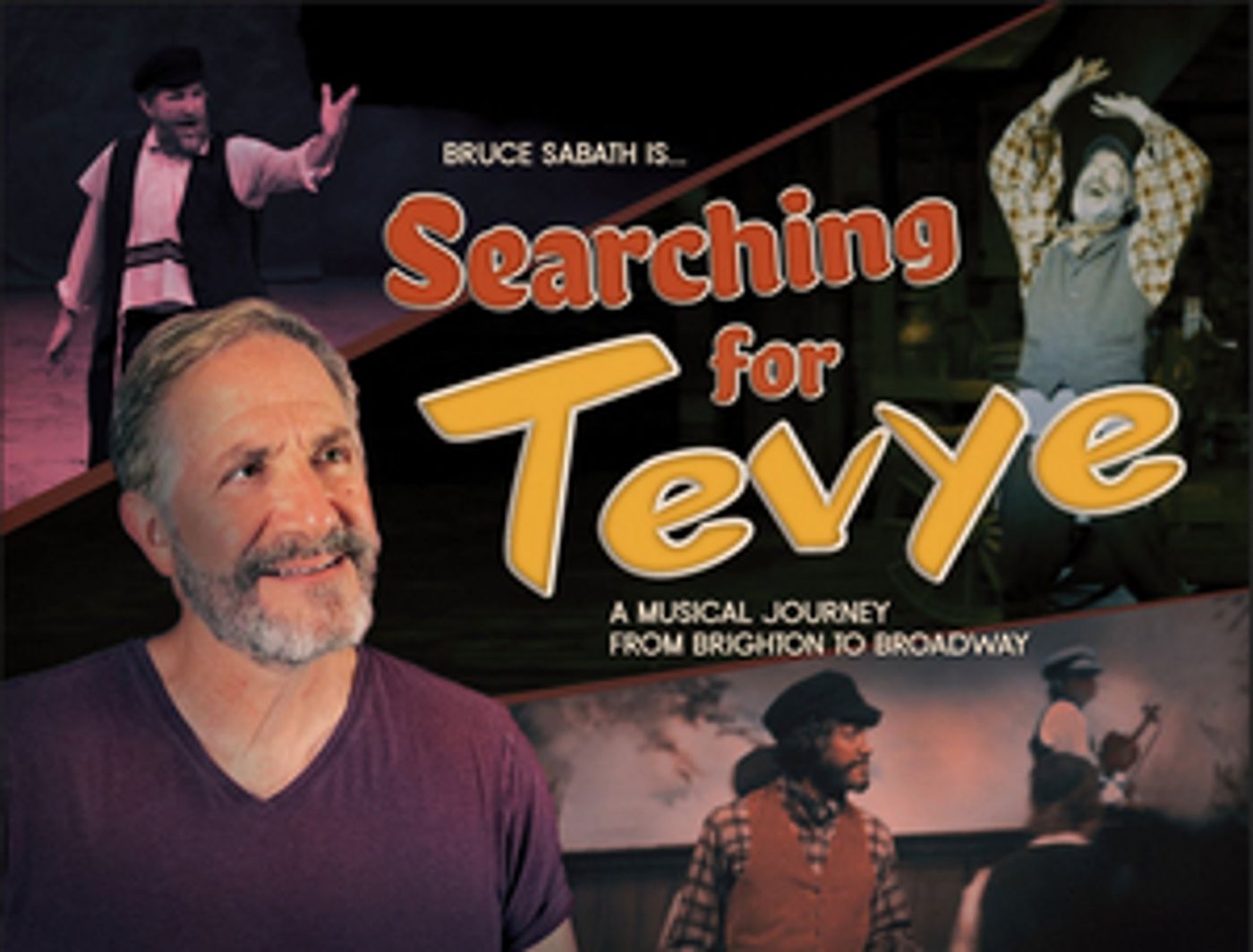 Bruce Sabath's SEARCHING FOR TEVYE to Have NYC Premiere at Don't Tell Mama  Image