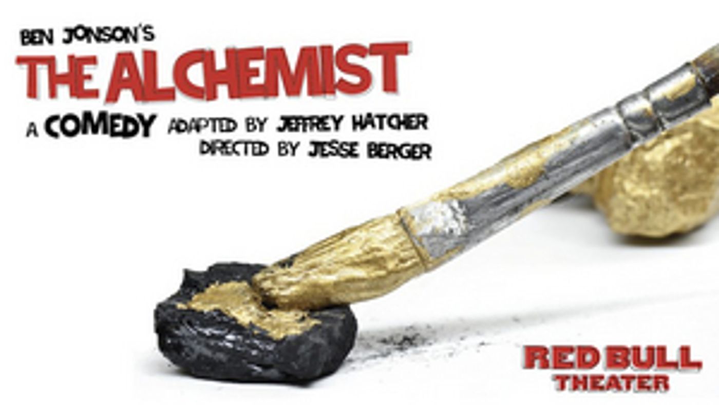 Performances Begin This Sunday for Red Bull Theater's THE ALCHEMIST Performances Begin This Sunday for Red Bull Theater's THE ALCHEMIST Image
