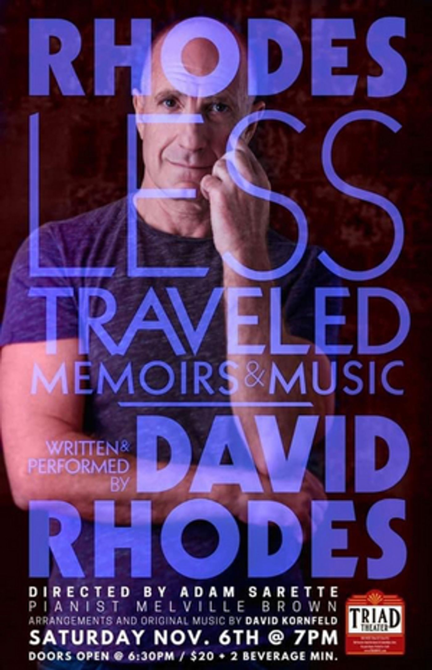 Review: David Rhodes Makes Misstep With RHODES LESS TRAVELED at The Triad  Image