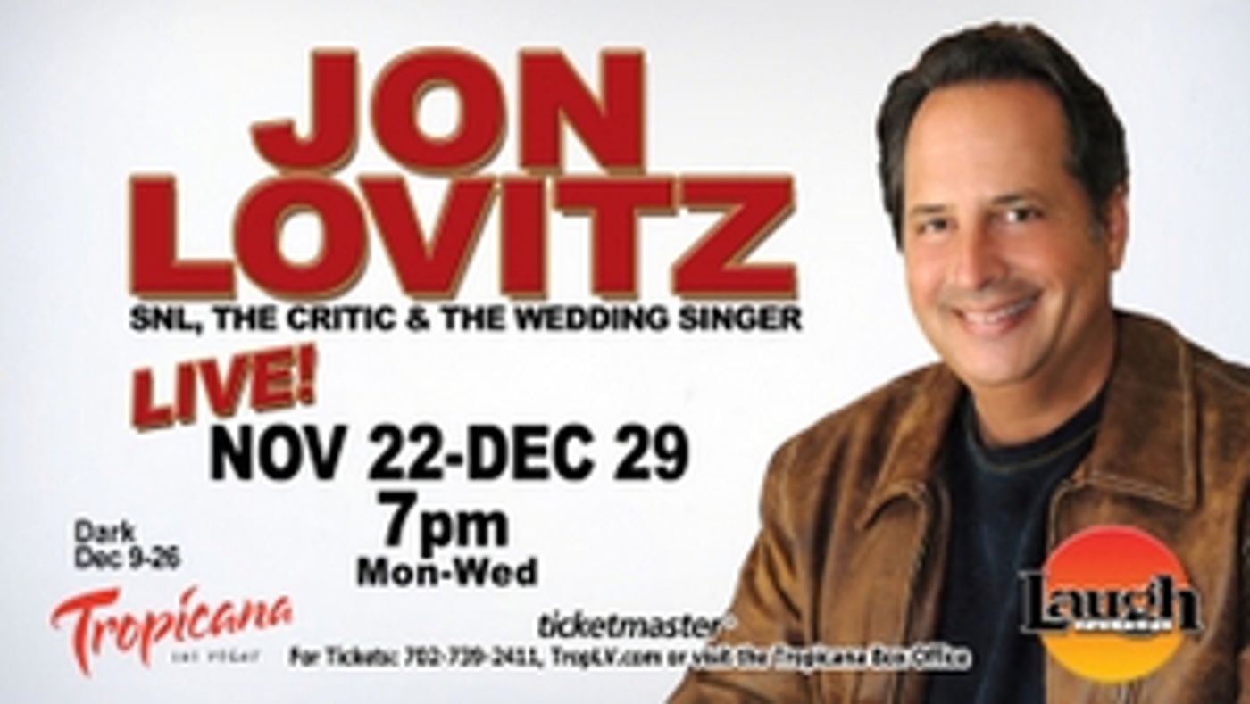 Jon Lovitz Has A New Las Vegas Residency At The Laugh Factory Inside The Tropicana Las Vegas Jon Lovitz Has A New Las Vegas Residency At The Laugh Factory Inside The Tropicana Las Vegas Image