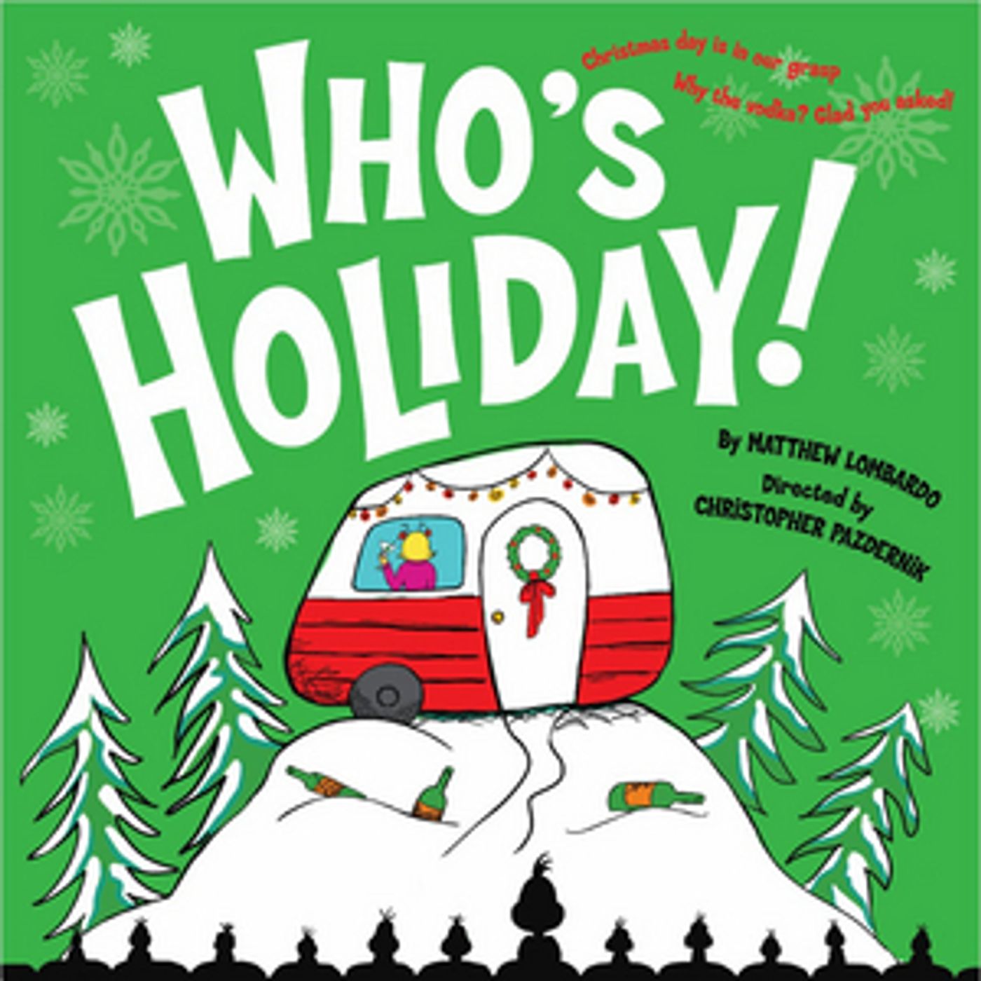 WHO'S HOLIDAY! Will Be Performed by Theater Wit Beginning This Month WHO'S HOLIDAY! Will Be Performed by Theater Wit Beginning This Month Image