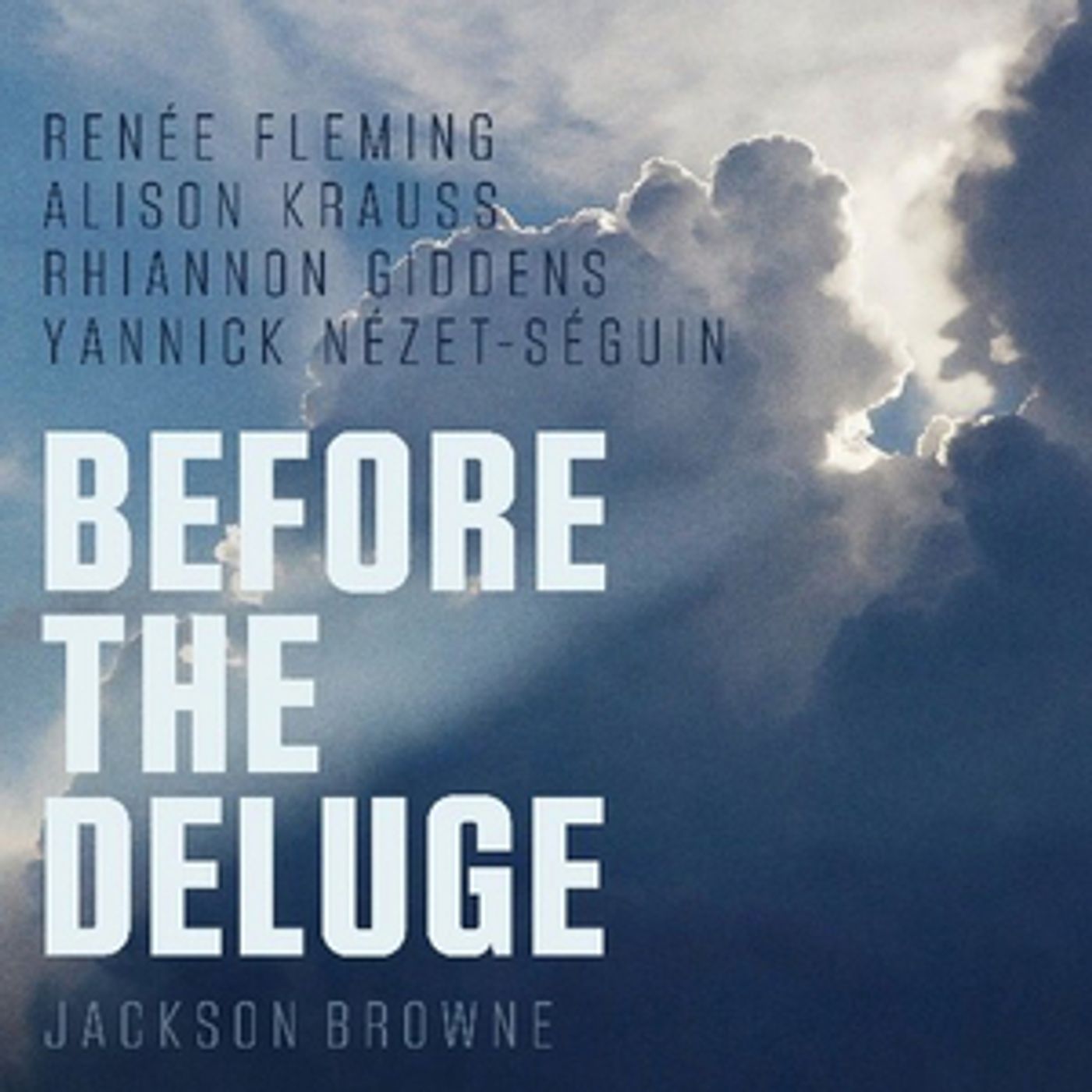 Renée Fleming, Alison Krauss, Rhiannon Giddens and Yannick Nézet-Séguin Release New Single 'Before the Deluge' Renée Fleming, Alison Krauss, Rhiannon Giddens and Yannick Nézet-Séguin Release New Single 'Before the Deluge' Image
