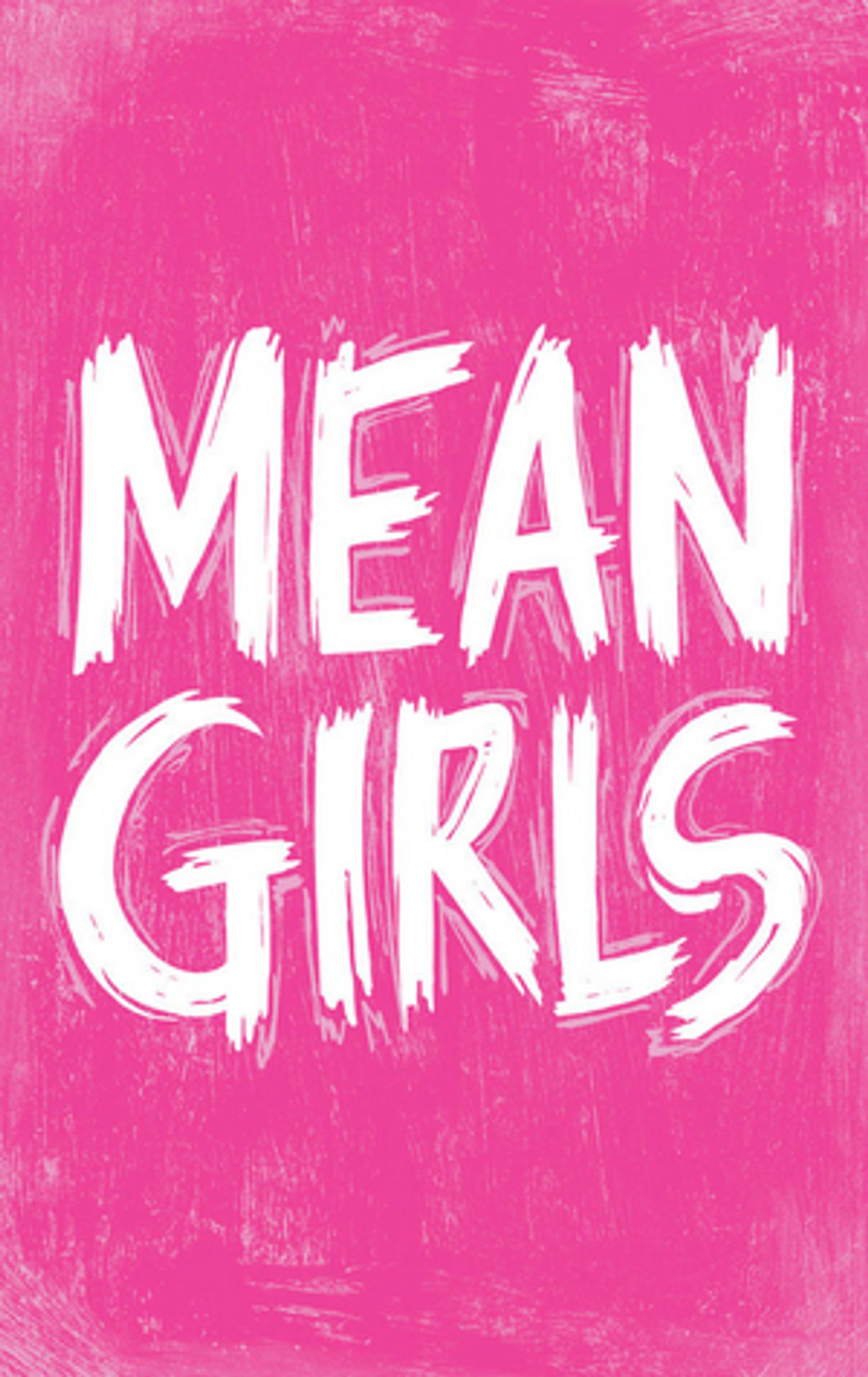 MEAN GIRLS First National Tour to Strut into Milwaukee This January MEAN GIRLS First National Tour to Strut into Milwaukee This January Image
