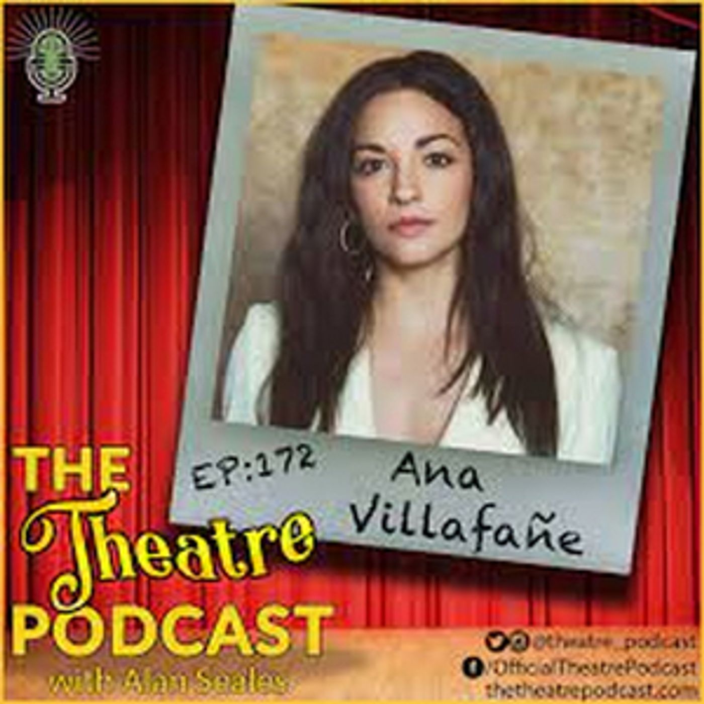 Podcast Exclusive: The Theatre Podcast With Alan Seales: Ana Villafañe  Image