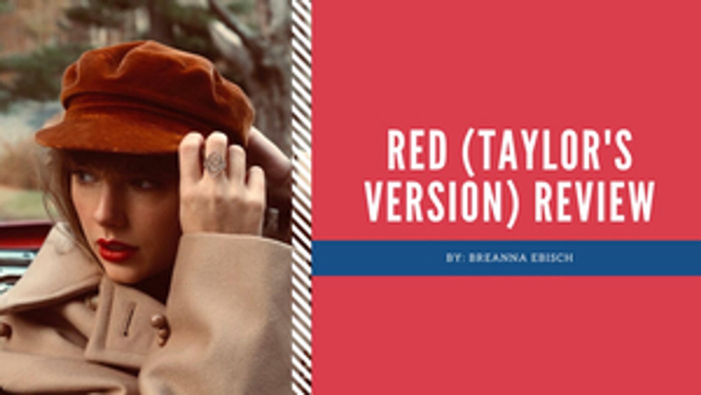 Student Blog: My Thoughts on Red (Taylor's Version) Student Blog: My Thoughts on Red (Taylor's Version) Image