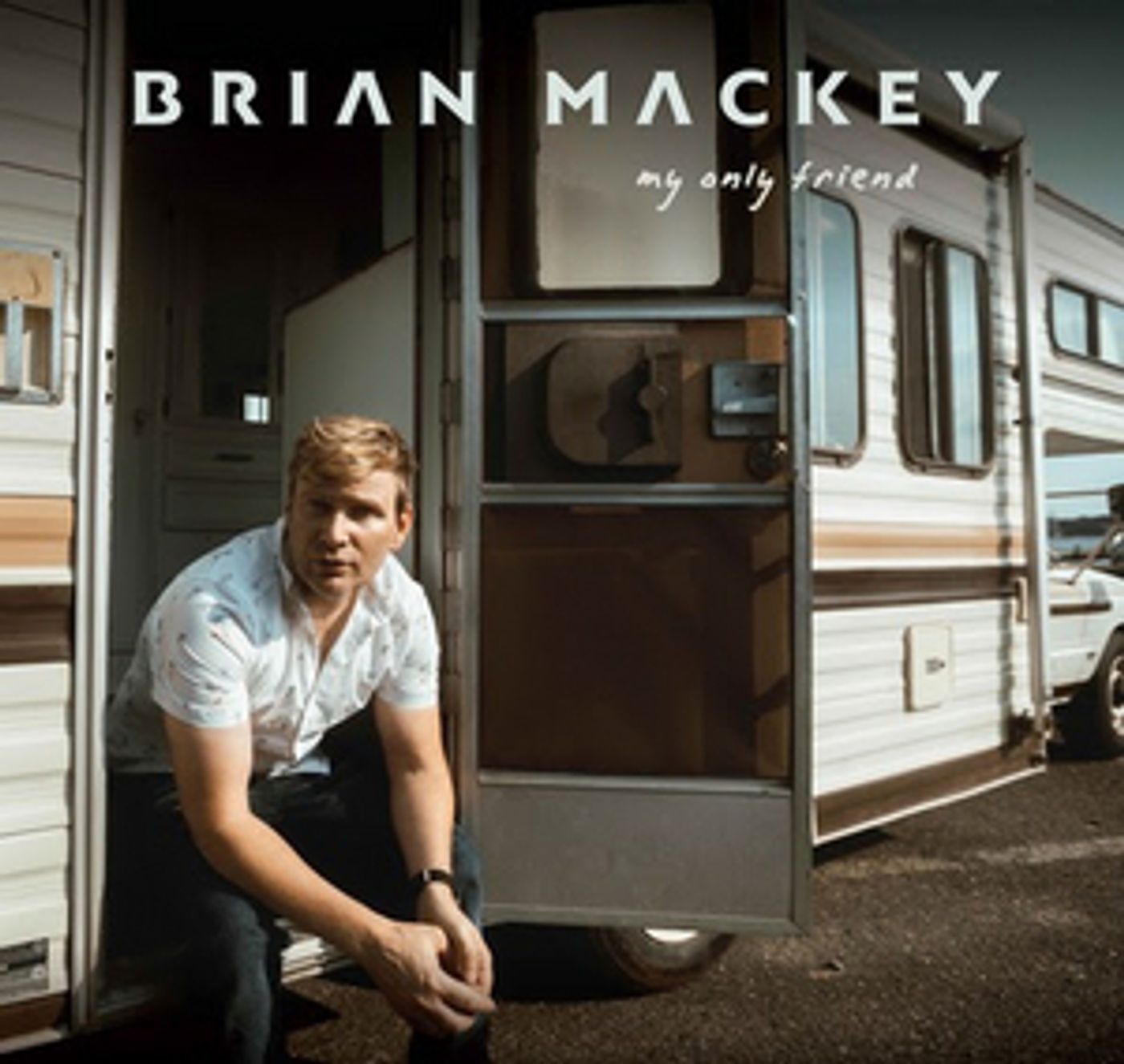 Brian Mackey Releases New Single 'My Only Friend' Brian Mackey Releases New Single 'My Only Friend' Image