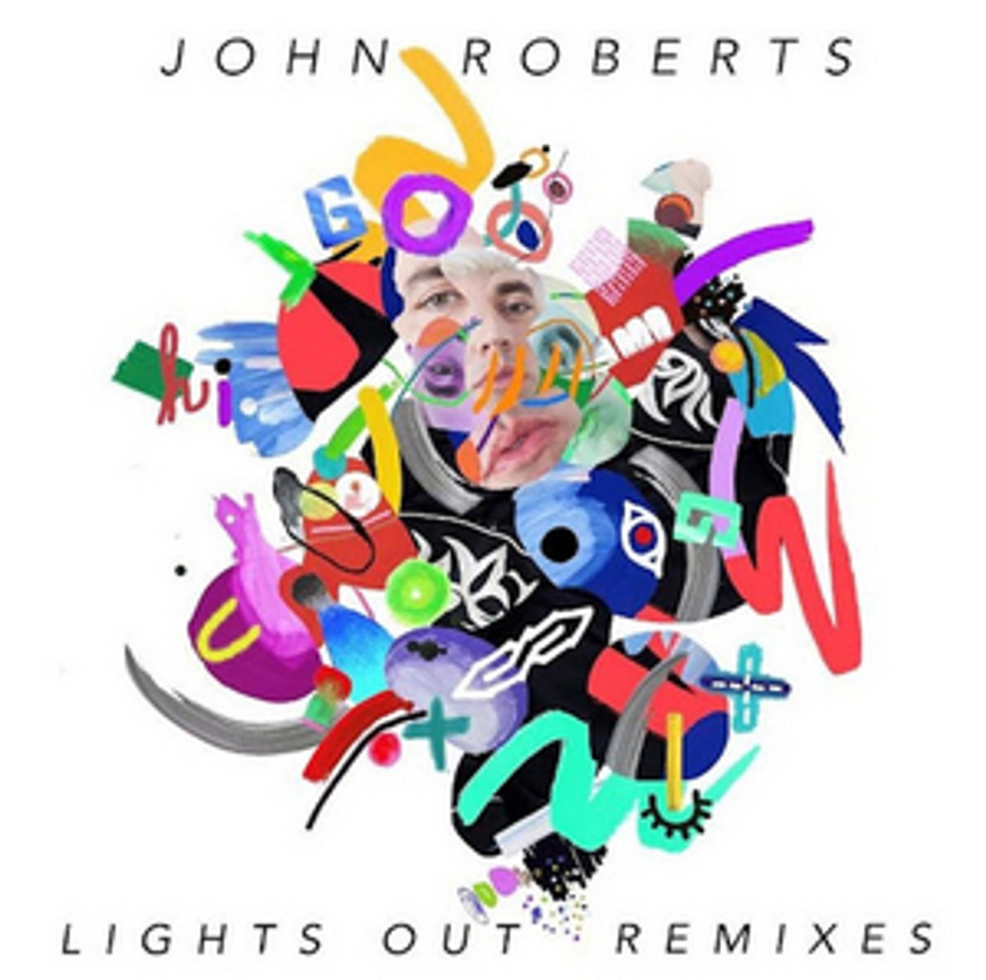 John Roberts Releases 'Lights Out (Remixes)' John Roberts Releases 'Lights Out (Remixes)' Image