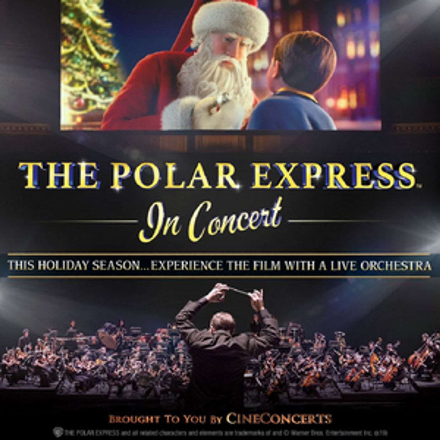 THE POLAR EXPRESS IN CONCERT Comes to Chapman Music Hall Next Month THE POLAR EXPRESS IN CONCERT Comes to Chapman Music Hall Next Month Image