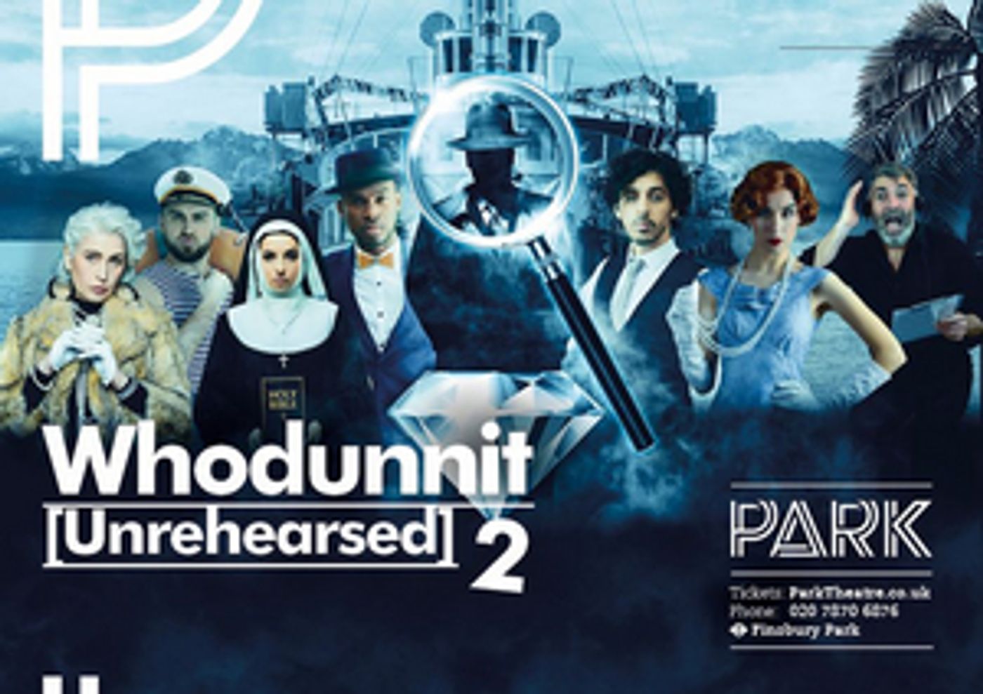 WHODUNNIT [UNREHEARSED] 2, CLYBOURNE PARK, and More Set For Park Theatre's Spring 2022 Season  Image