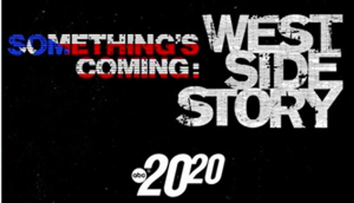 WEST SIDE STORY Film to be Featured in Special 20/20 Episode  Image