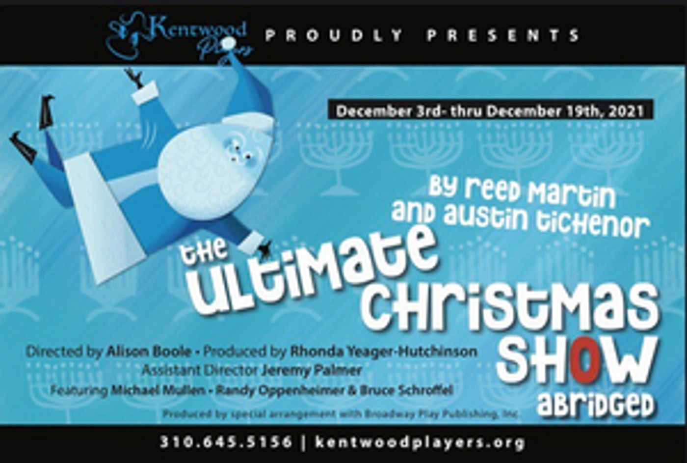 Photos: FIRST LOOK at THE ULTIMATE CHRISTMAS SHOW (ABRIDGED) by Kentwood Players at the Westchester Playhouse  Image