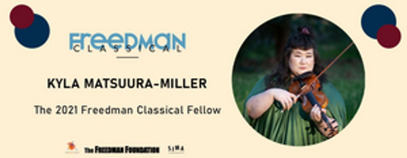 Kyla Matsuura-Miller Wins the 2021 Freedman Classical Fellowship  Image