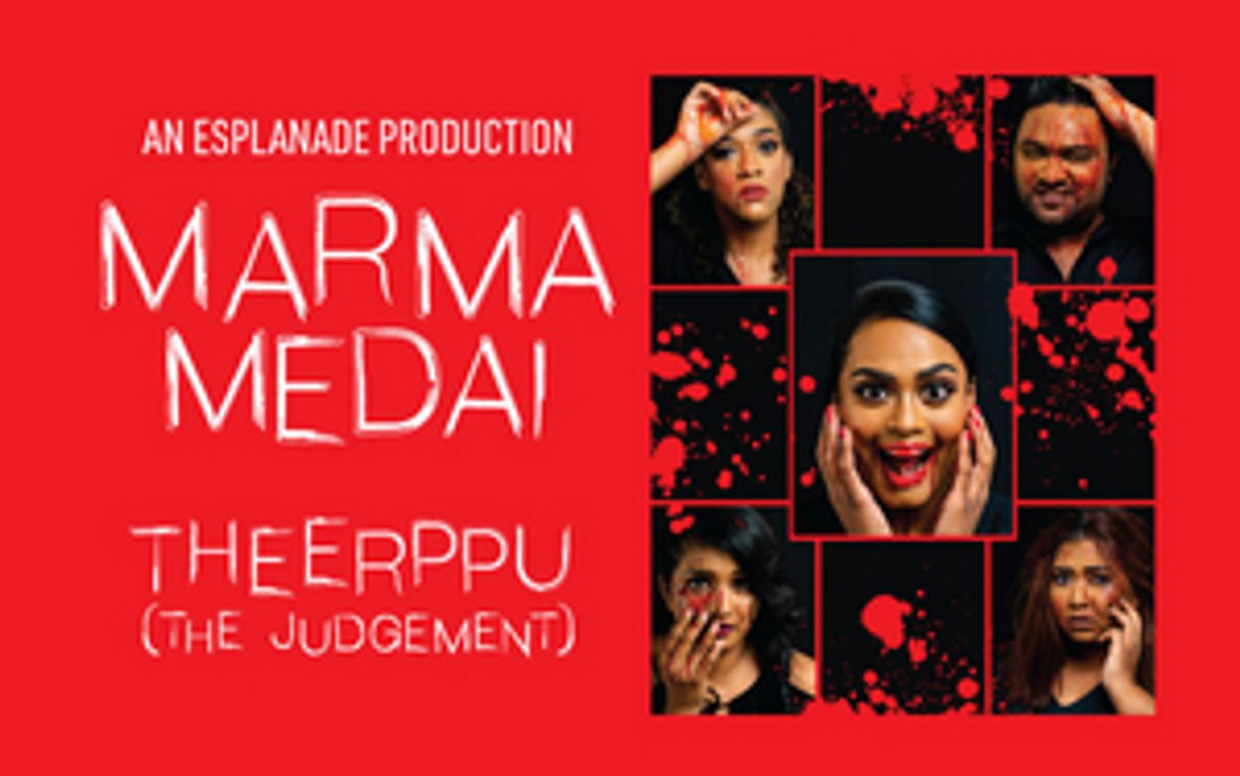 MARMA MEDAI - THEERPPU Comes to Esplanade Theatre Studio This Weekend MARMA MEDAI - THEERPPU Comes to Esplanade Theatre Studio This Weekend Image
