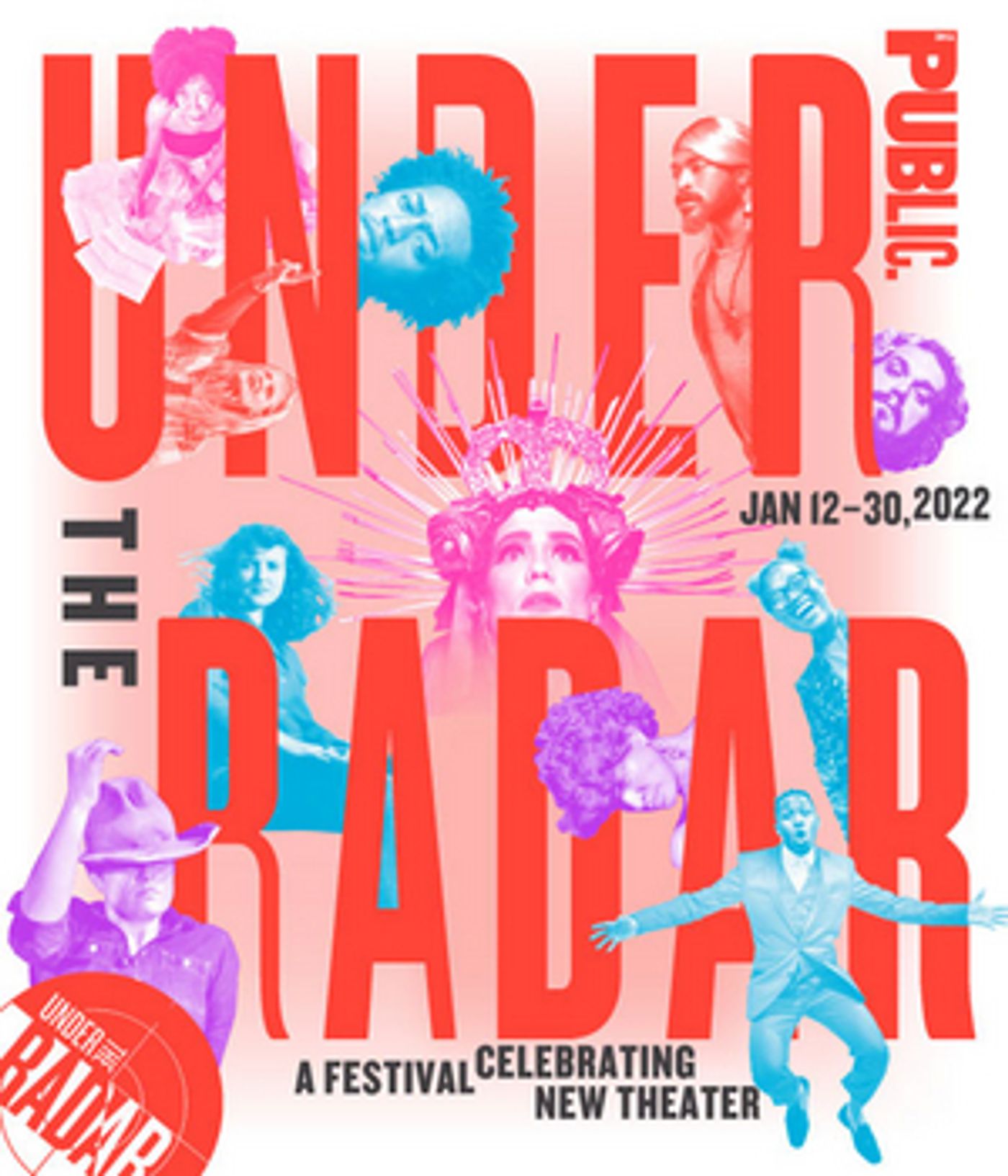 The Public Theater Announces Line-Up for 18th Annual UNDER THE RADAR FESTIVAL  Image