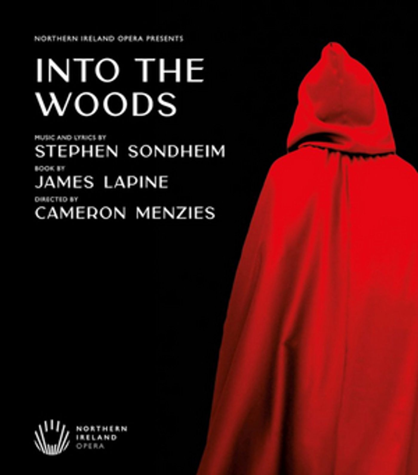 Northern Ireland Opera Will Present INTO THE WOODS in February Northern Ireland Opera Will Present INTO THE WOODS in February Image