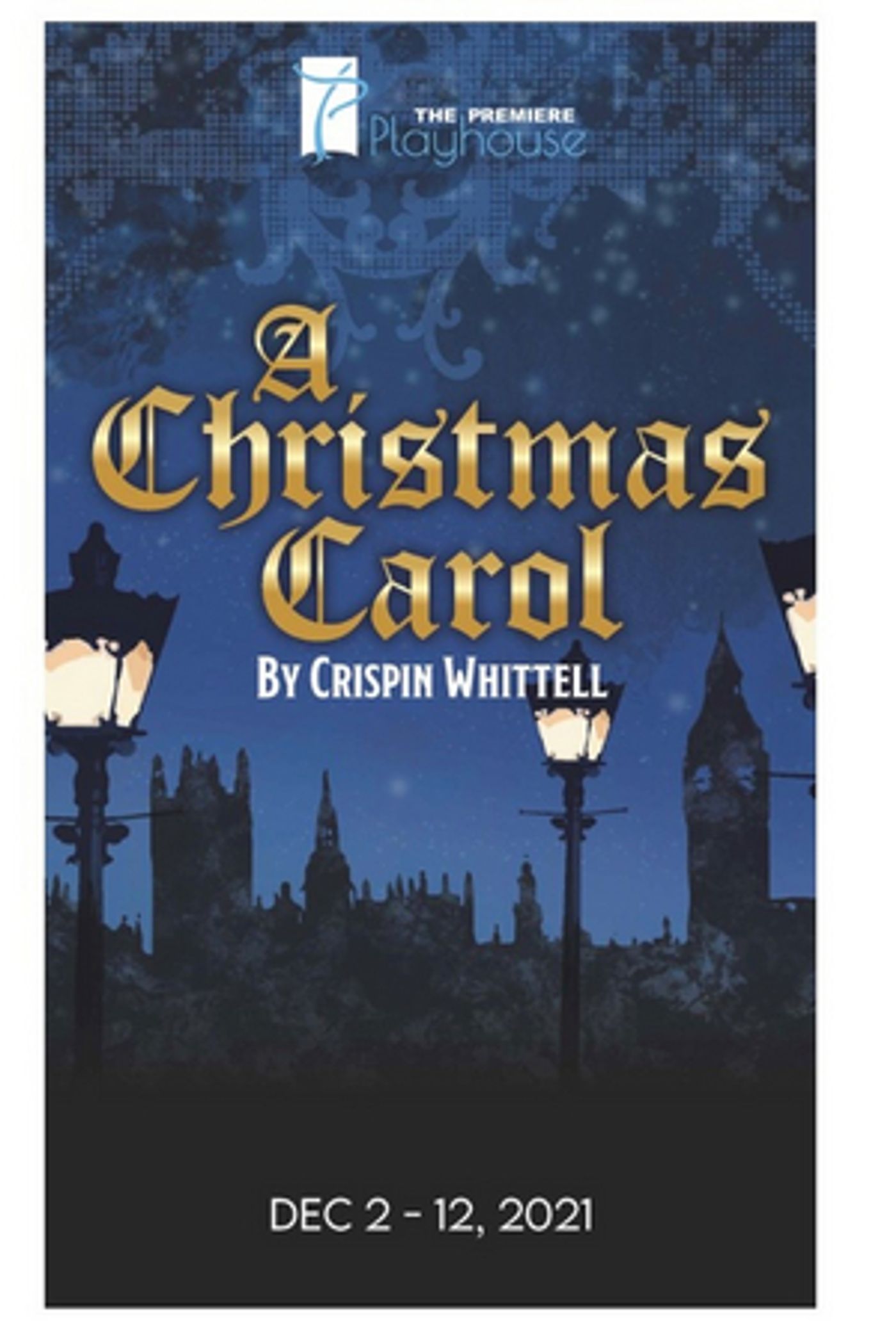 Review: A CHRISTMAS CAROL at The Premiere Playhouse Review: A CHRISTMAS CAROL at The Premiere Playhouse Image