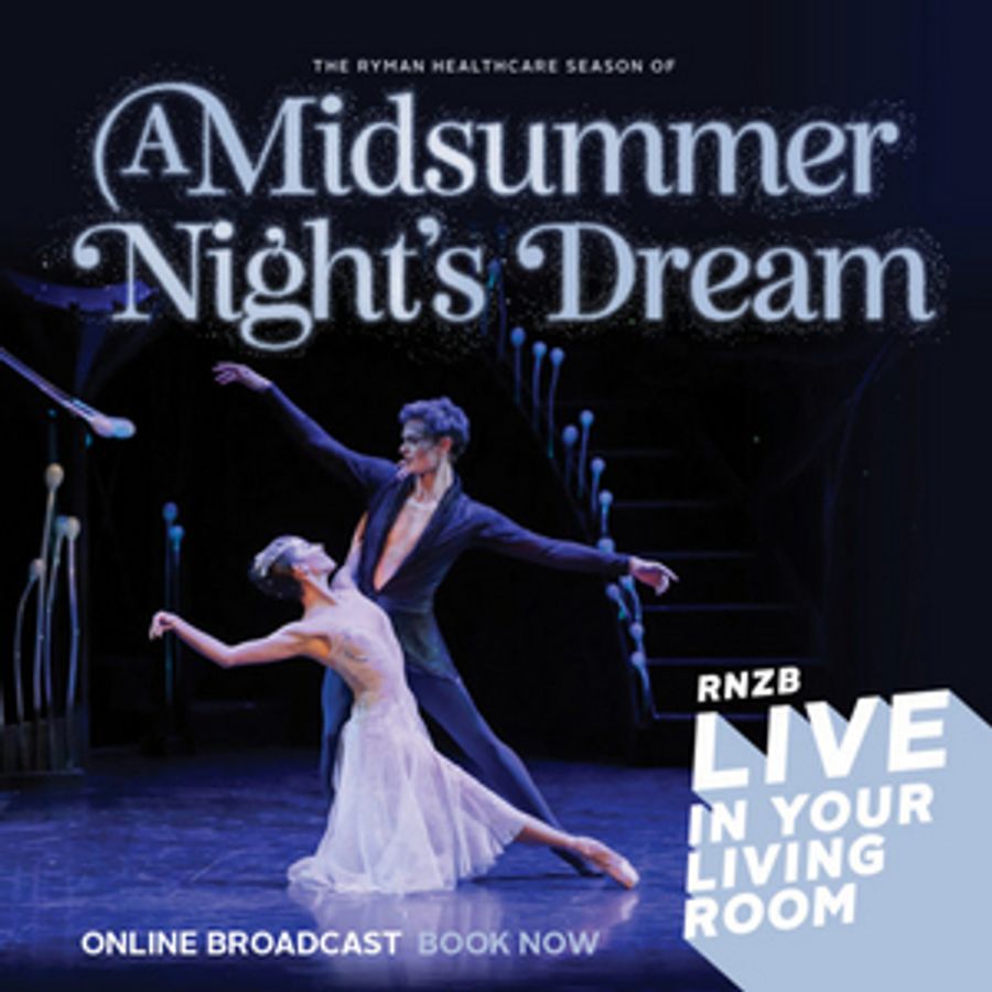 A MIDSUMMER NIGHT'S DREAM is Now Streaming From the Royal New Zealand Ballet Image