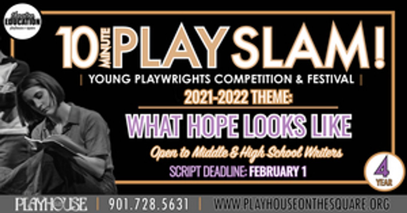 Entries Now Being Accepted For Playhouse on the Square's Young Playwriting Competition Entries Now Being Accepted For Playhouse on the Square's Young Playwriting Competition Image