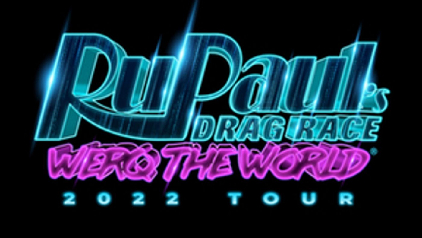 RUPAUL'S DRAG RACE WORLD TOUR is Coming to the Fabulous Fox Theatre RUPAUL'S DRAG RACE WORLD TOUR is Coming to the Fabulous Fox Theatre Image
