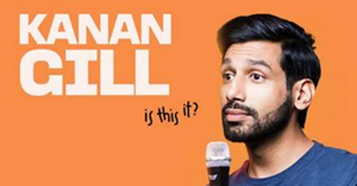 Tickets for Kanan Gill at the Pantages Theatre to go on Sale This Friday Tickets for Kanan Gill at the Pantages Theatre to go on Sale This Friday Image