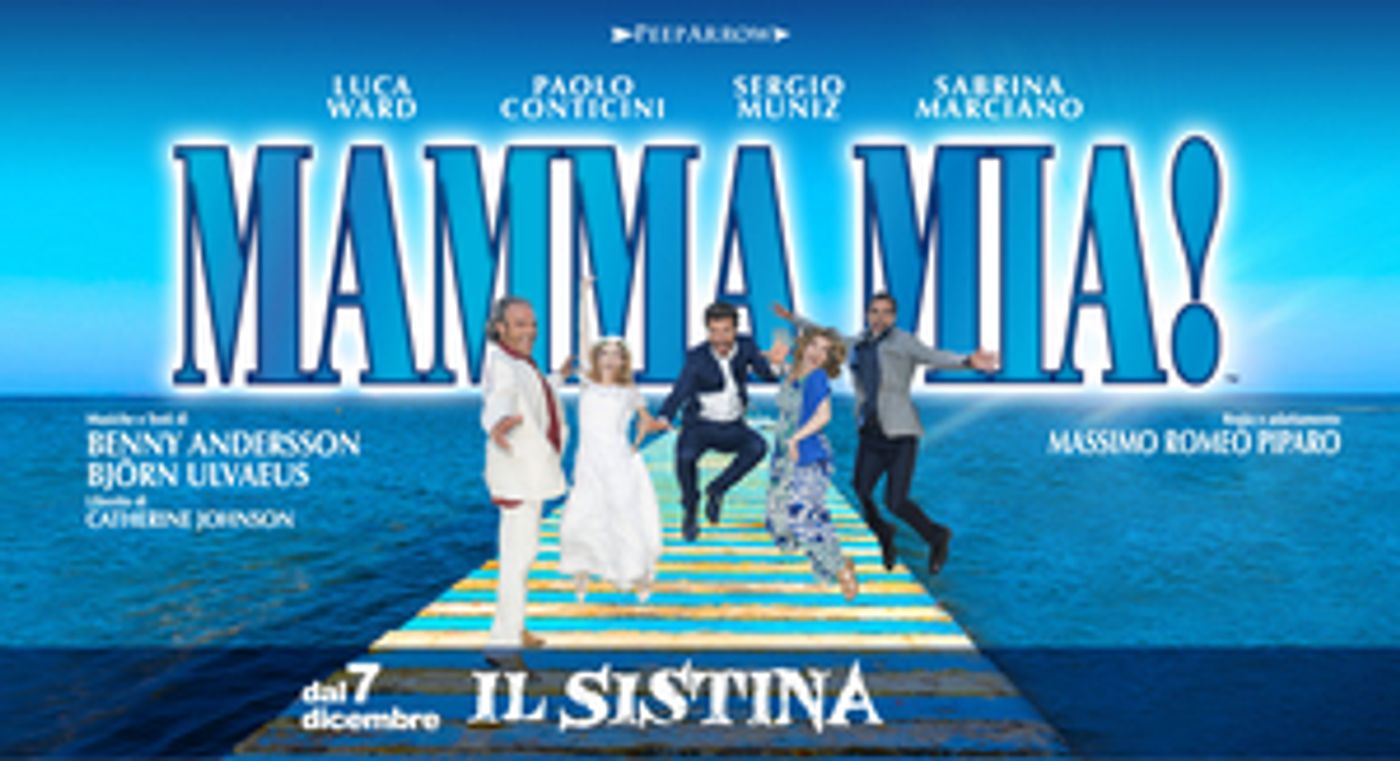 Review: MAMMA MIA! E  IL TEATRO SISTINA  Image