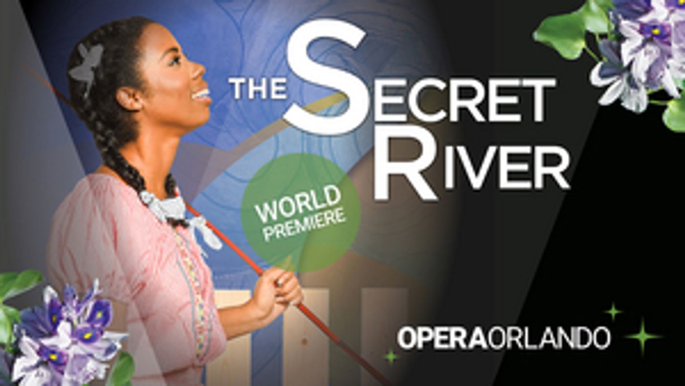 Student Rush Tickets Announced For THE SECRET RIVER at Dr. Phillips Center for the Performing Arts  Image