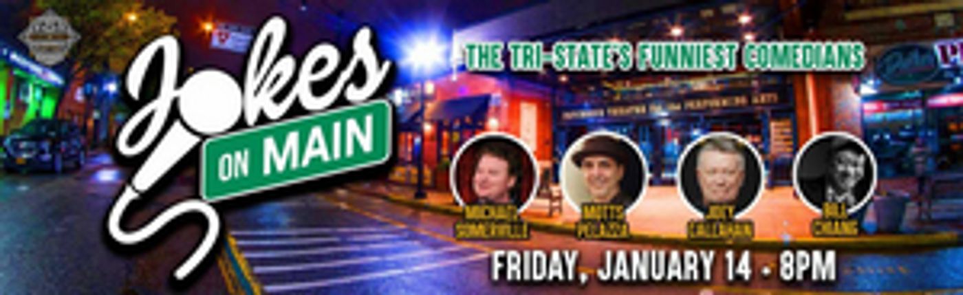 Patchogue Theatre Announces New Jokes on Main Comedy Series  Image
