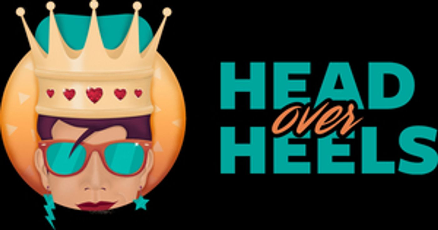 HEAD OVER HEELS Comes to Lyric Theatre of Oklahoma Beginning Next Month HEAD OVER HEELS Comes to Lyric Theatre of Oklahoma Beginning Next Month Image