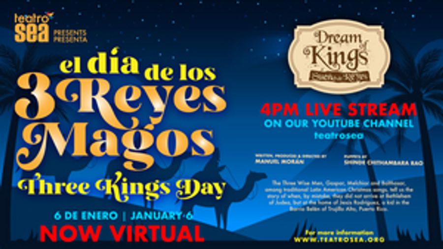 Teatro SEA to Host Virtual Celebration of Three Kings Day/El Día de los Tres Reyes Magos Image