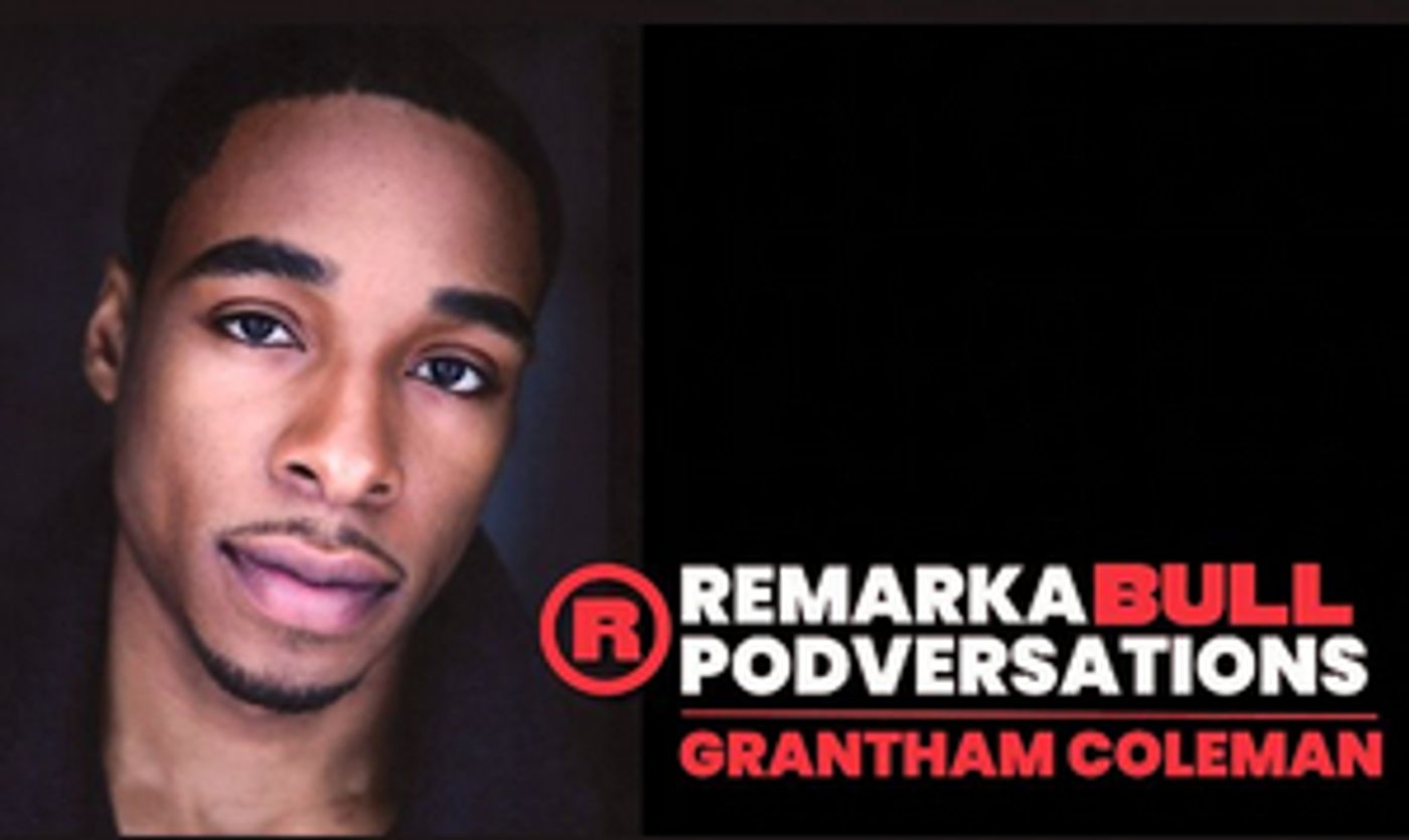 Grantham Coleman to Join Upcoming RemarkaBULL Podversation  Image