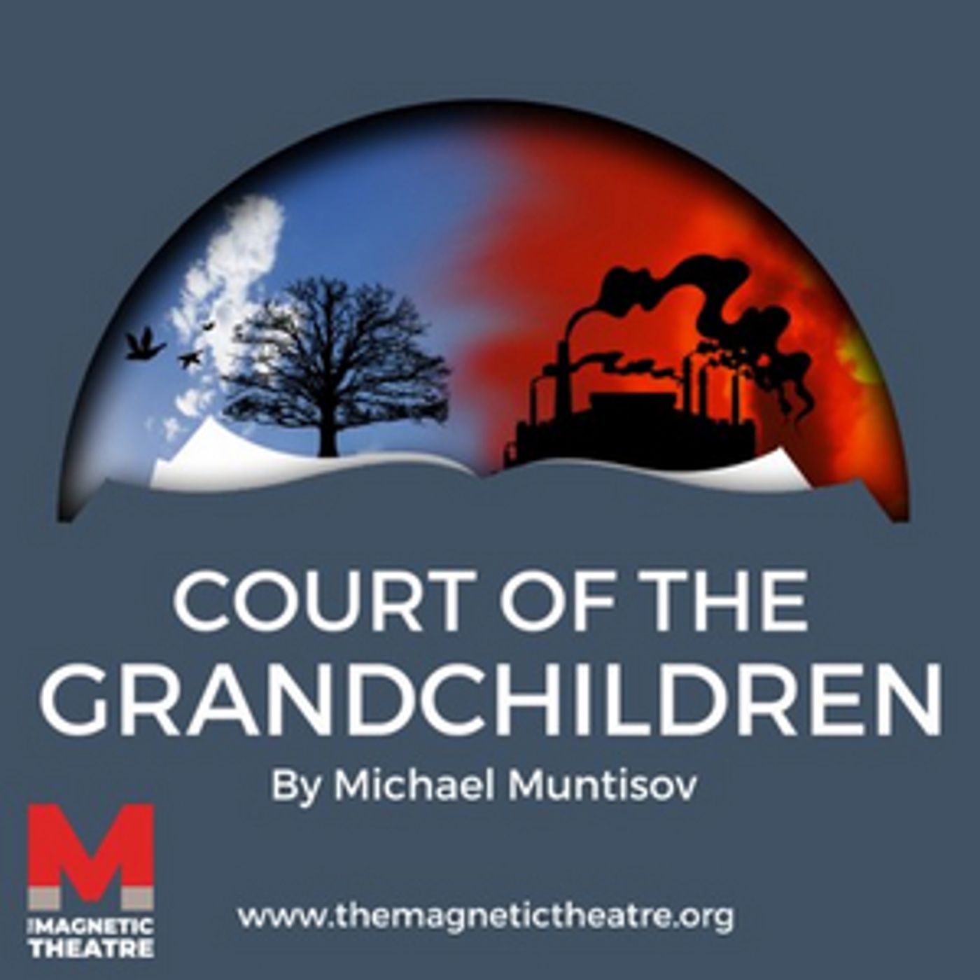 The Magnetic Theatre Presents COURT OF THE GRANDCHILDREN in April The Magnetic Theatre Presents COURT OF THE GRANDCHILDREN in April Image