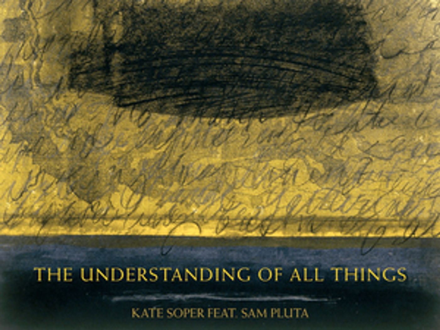 Composer Kate Soper to Release THE UNDERSTANDING OF ALL THINGS Composer Kate Soper to Release THE UNDERSTANDING OF ALL THINGS Image