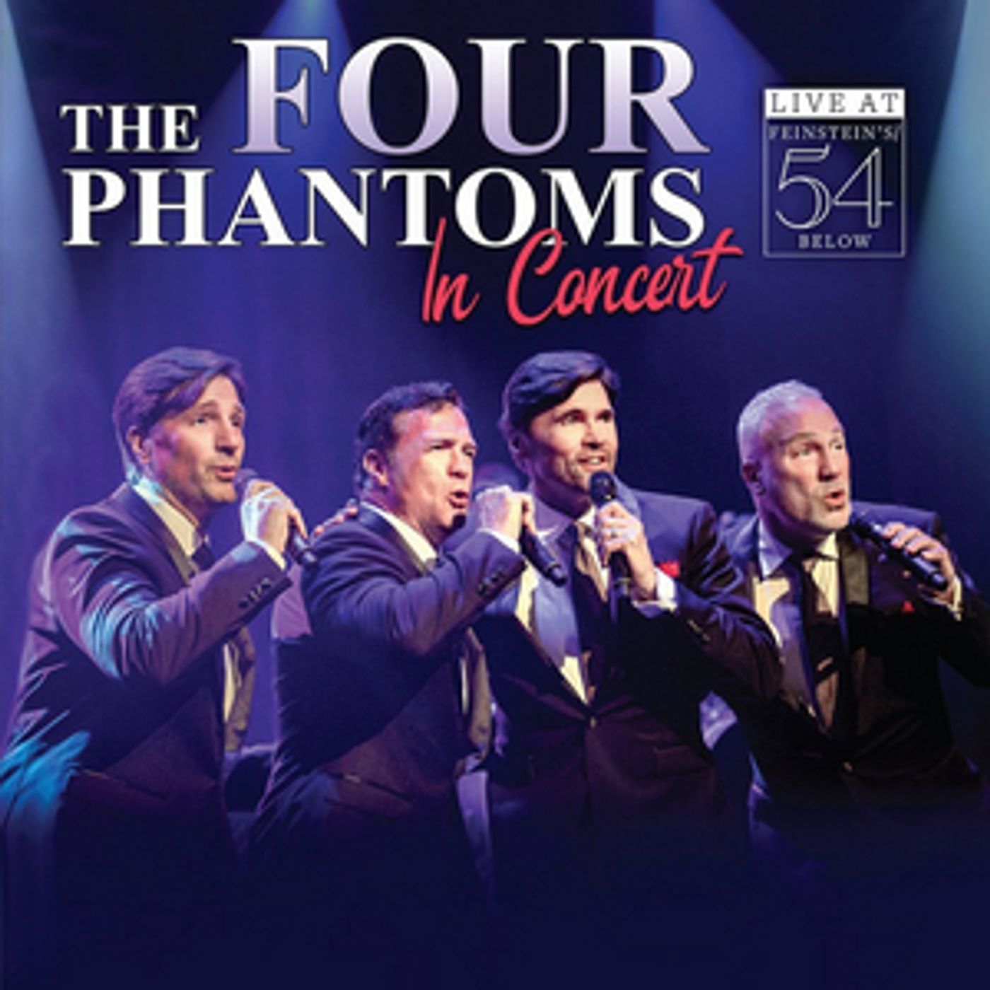 THE FOUR PHANTOMS IN CONCERT Album Available Tomorrow THE FOUR PHANTOMS IN CONCERT Album Available Tomorrow Image