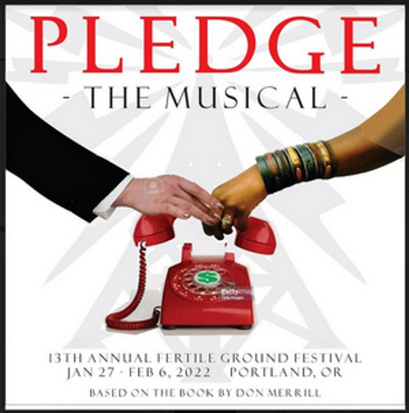 PLEDGE The Musical to Debut at Portland Oregon's Fertile Ground Arts Festival Image