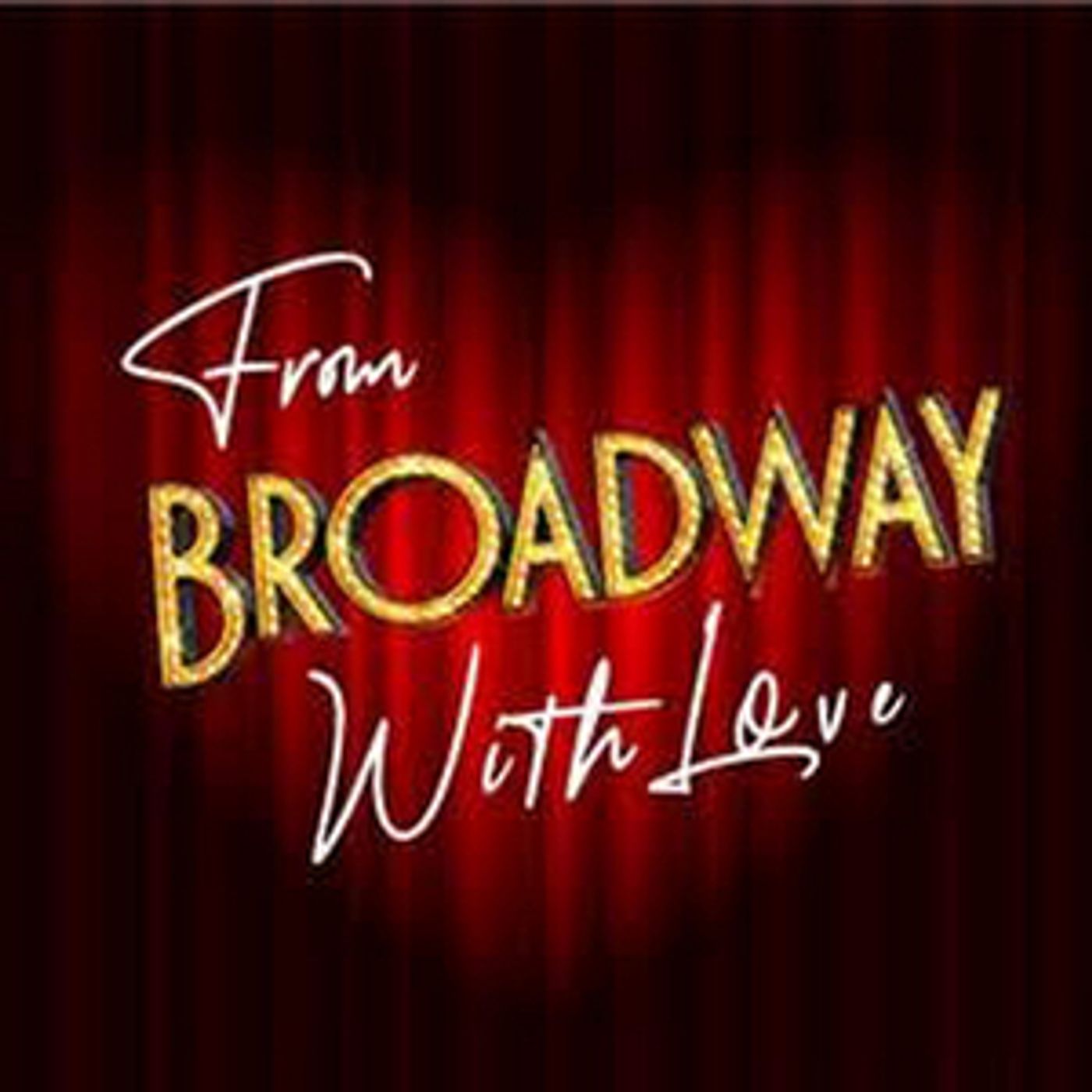 White Plains Performing Arts Center to Present FROM BROADWAY WITH LOVE! White Plains Performing Arts Center to Present FROM BROADWAY WITH LOVE! Image