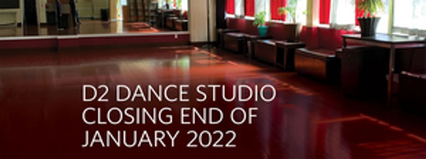D2 Dance Studio Announces 2022 Closure  Image