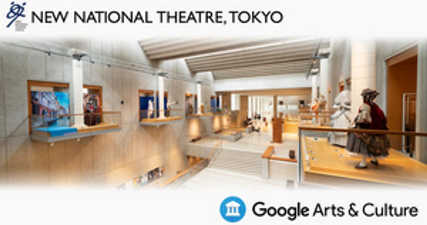 New National Theatre, Tokyo Joins Google Arts & Culture  Image