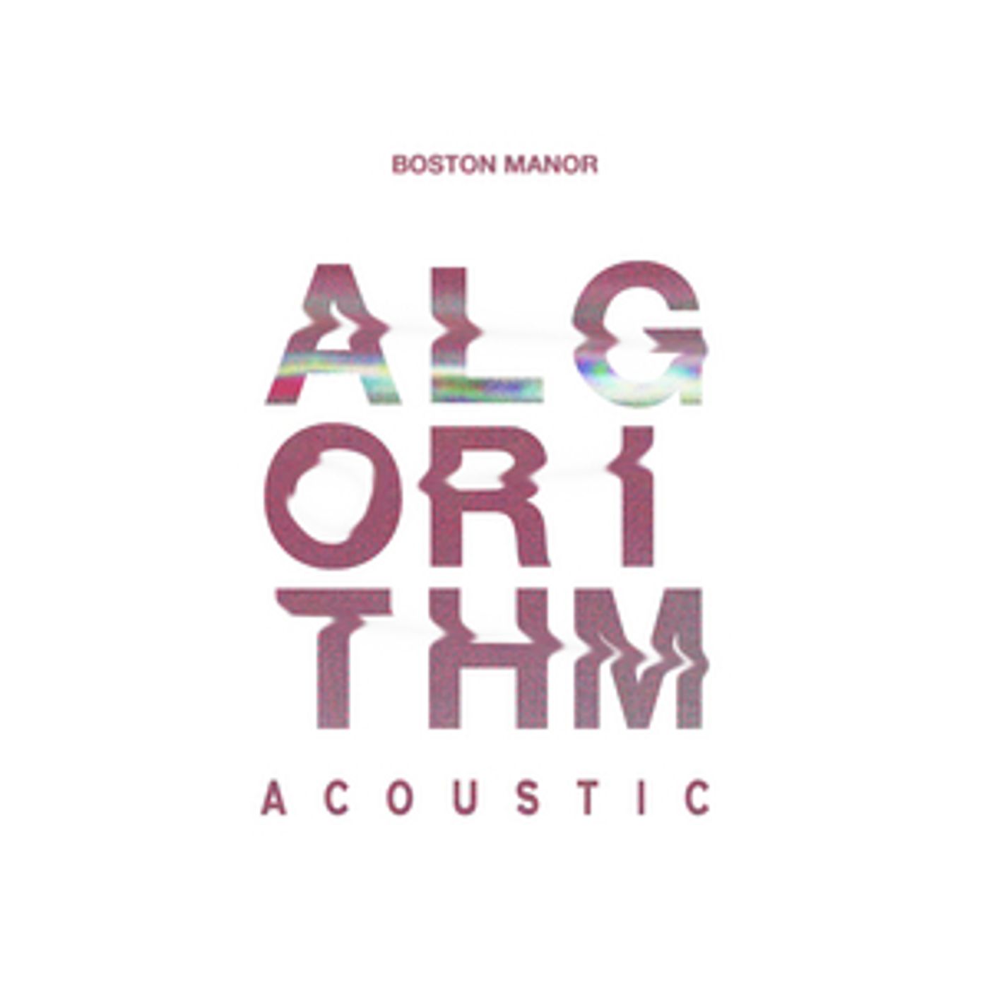 Boston Manor Releases Acoustic Version of 'Algorithm'  Image