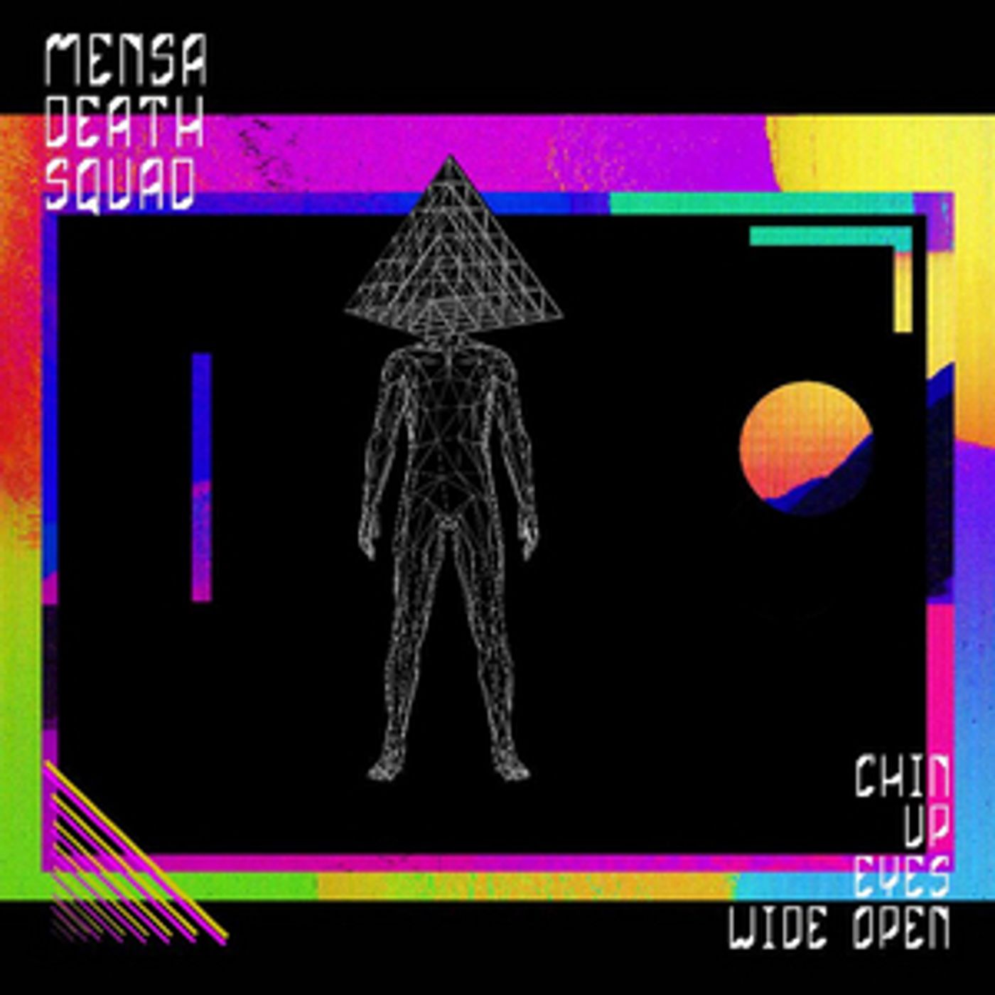 Mensa Deathsquad Release New Single 'Chin Up, Eyes Wide Open'  Image