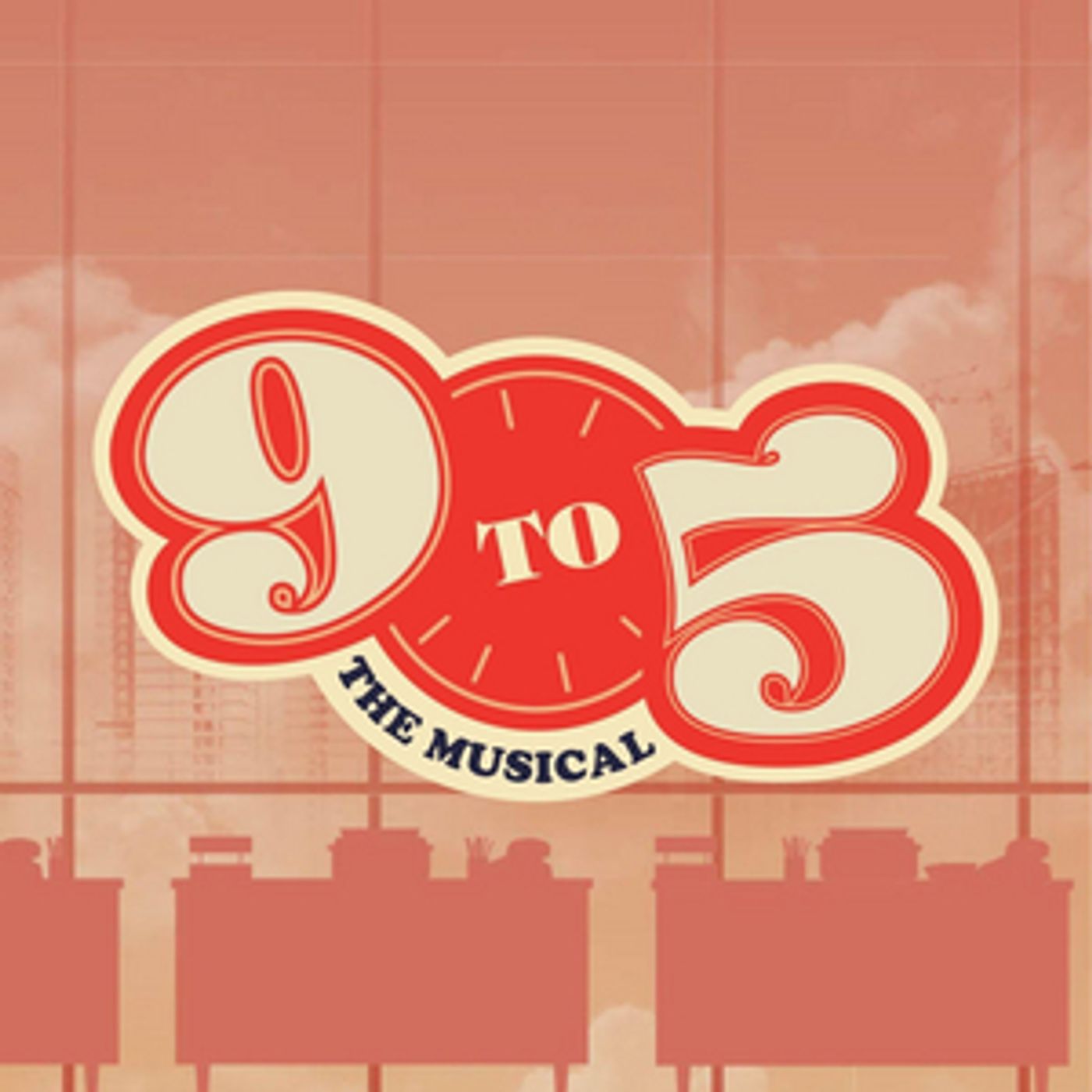 Centre Stage Announces 9 TO 5 The Musical Centre Stage Announces 9 TO 5 The Musical Image